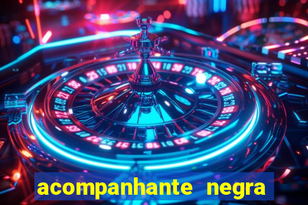 acompanhante negra s o paulo